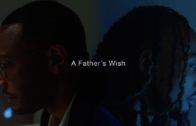 A Fathers Wish (Official Short Film)