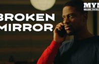 Broken Mirror (2021) Thriller Short Film | MYM