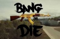 BANG OR DIE The Movie Directed by  Mutazz “MaxAmillz” Chenery (FULL MOVIE)