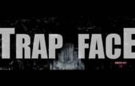 Trap Face The Movie (HOOD MOVIE )