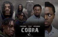Hood Drama Short Film | “COBRA” | by D’Tonio Lebrian