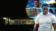 The Protectors – Super Hero Movie – Action Movie – Full Movie – Free