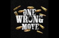 ONE WRONG MOVE- SHORT FILM